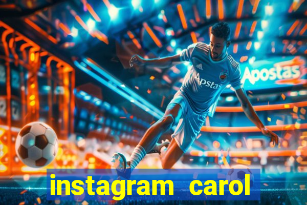 instagram carol muniz bahia